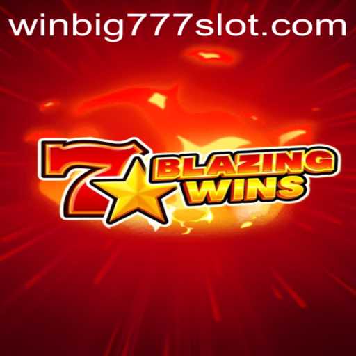 Exploring BlazingWins: A Thrilling Adventure in the World of WINBIG777 SLOT