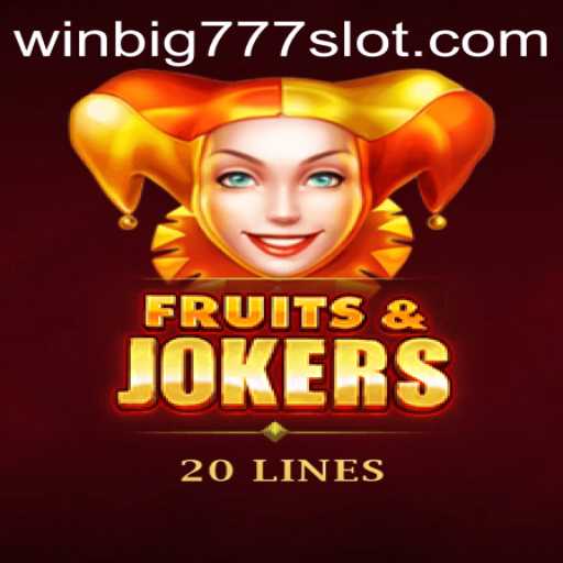 Exploring the Exciting World of FruitsAndJokers20: A Closer Look at WINBIG777 SLOT