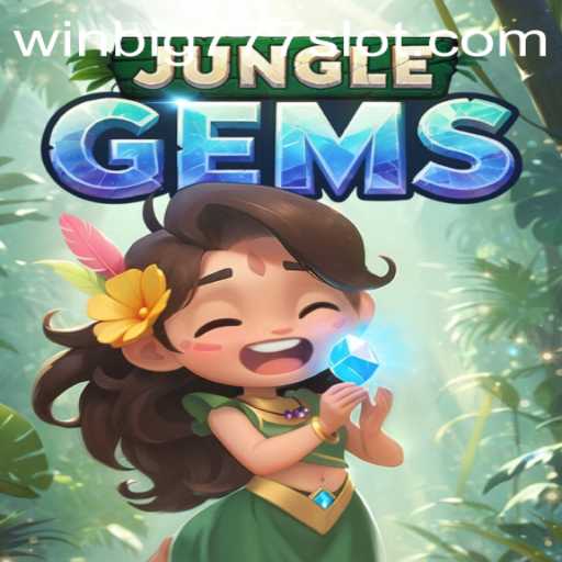 Exploring the Thrills of JungleGems and WINBIG777 SLOT