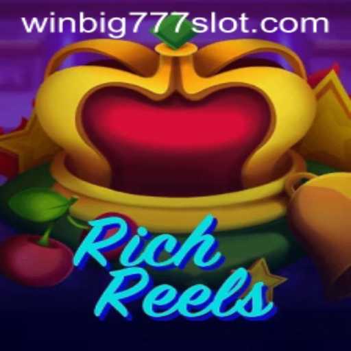 Exploring the Excitement of RichReels and the Thrill of WINBIG777 SLOT